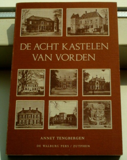 De acht kastelen van Vorden(Tengbergen, ISBN 9060113713). - nr. 1