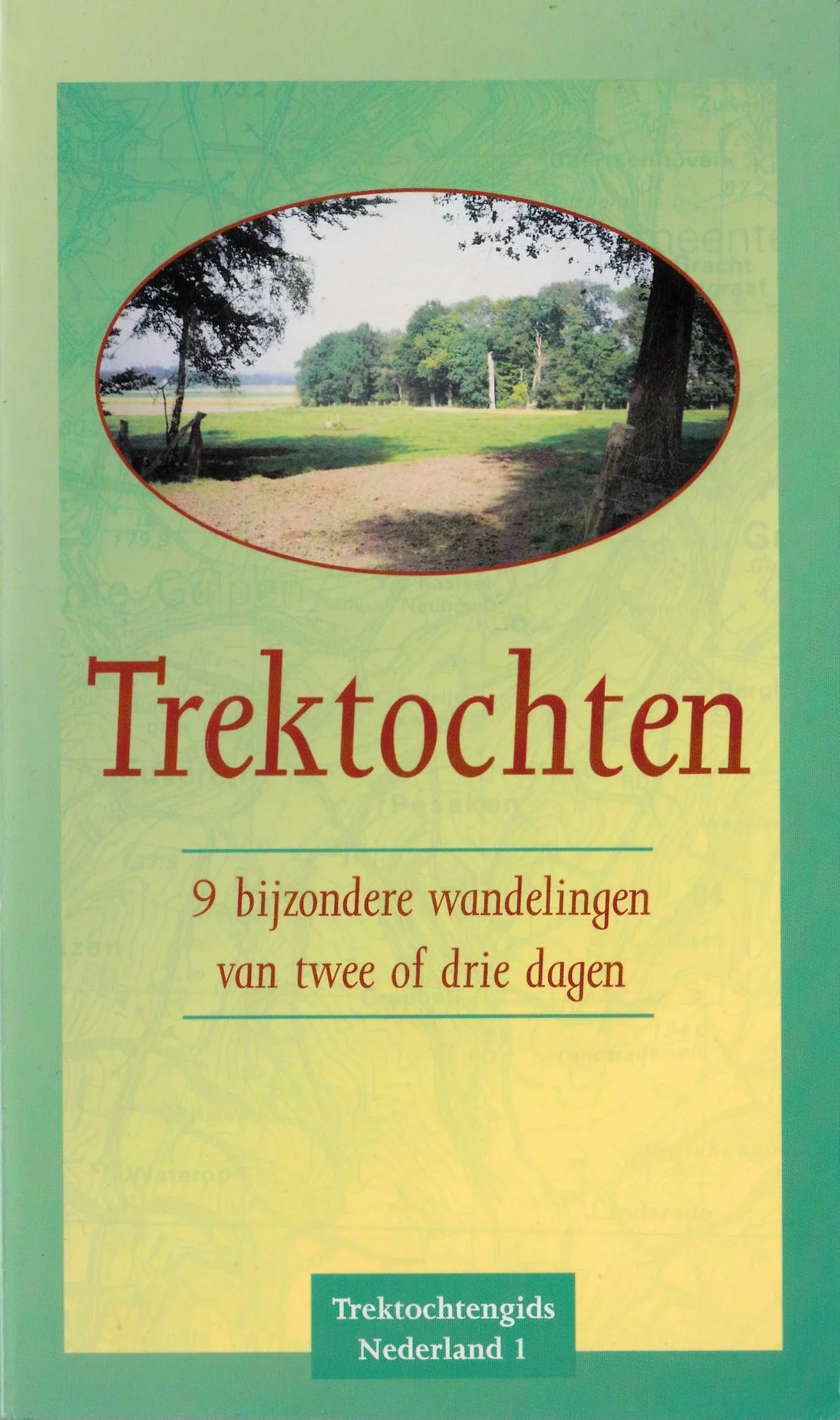 Trektochten (Wandelingen Nederland) - nr. 1