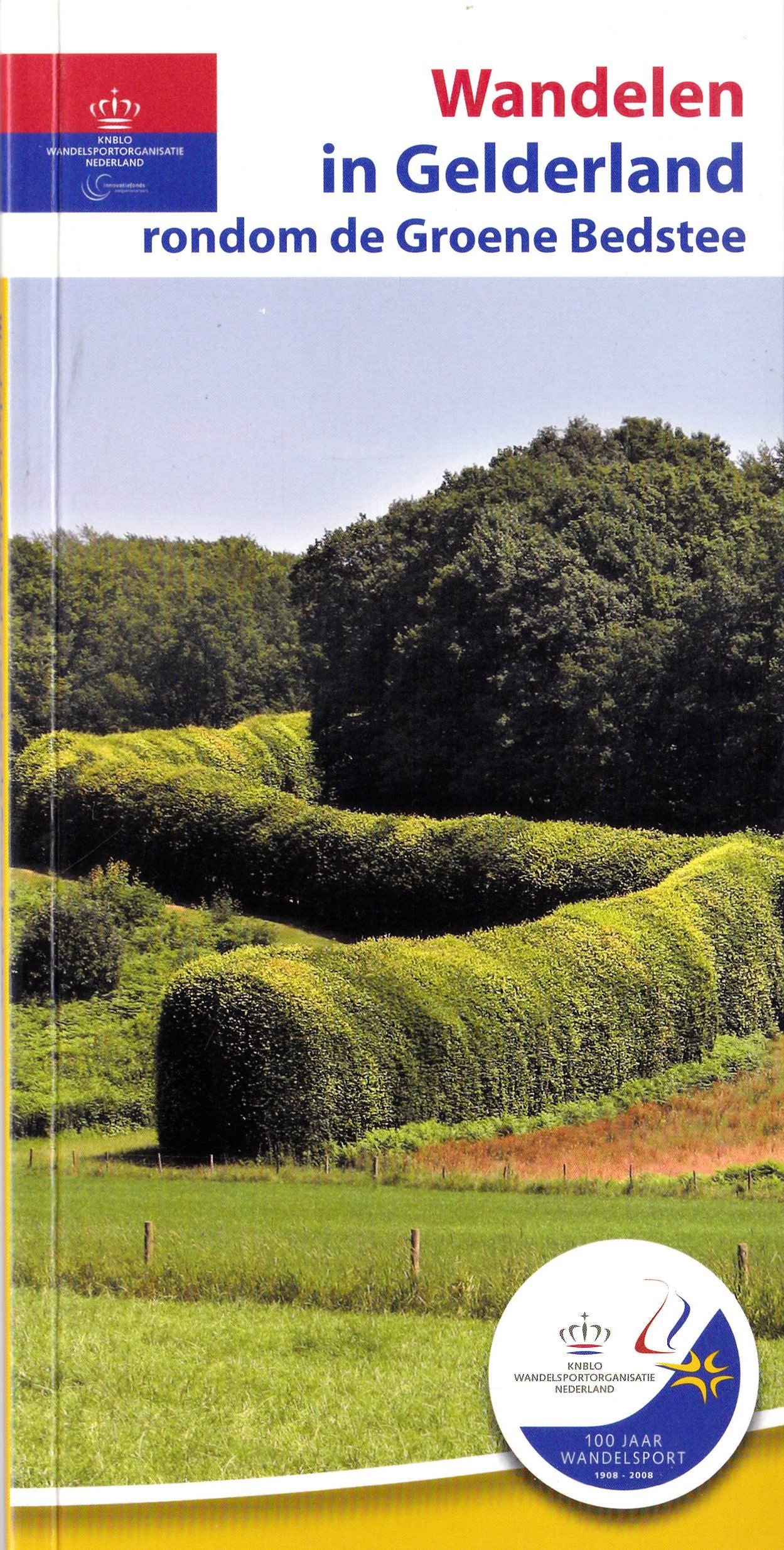 Wandelen in Gelderland. Rondom de Groene Bedstee - nr. 1