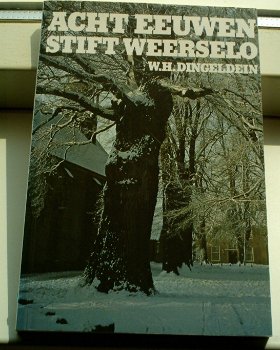 Acht eeuwen Stift Weerselo. 1150-1950(ISBN 9070162253). - 0