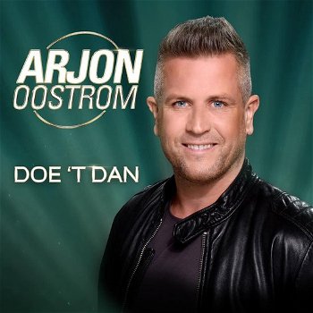 Arjon Oostrom - Doe 't Dan (CD) Nieuw - 0