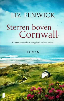 Liz Fenwick = Sterren boven Cornwall
