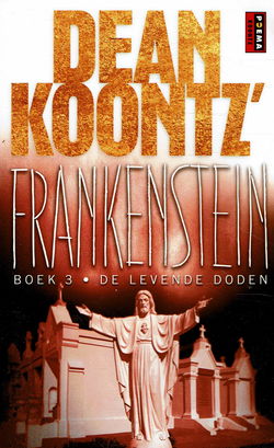 VERKOCHT Dean Koontz = De levende dode - Frankenstein 3