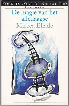 Mircea Eliade: De magie van het alledaagse - 0