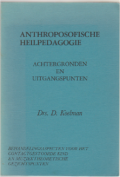 Drs. D. Koelman: Anthroposofische heilpedagogie - 0