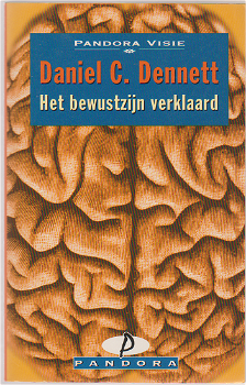Daniel C. Dennett: Het bewustzijn verklaard - 0