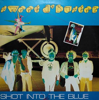 Sweet d'Buster ‎– Shot Into The Blue (LP) - 0