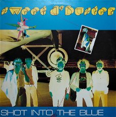 Sweet d'Buster ‎– Shot Into The Blue  (LP)