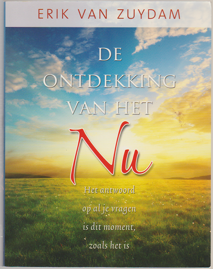 Erik van Zuydam: De ontdekking van het Nu - nr. 1