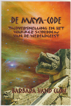 Barbara Hand Clow: De Maya-Code - 0