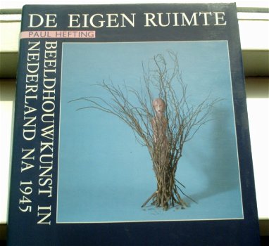 Beeldhouwkunst in Nederland na 1945(Hefting, 9010058255). - 0