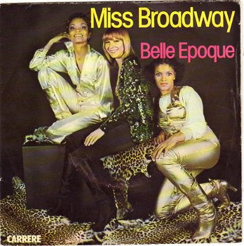 Belle Epoque ‎– Miss Broadway (1977) - 0