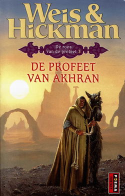 Weis & Hickman = De profeet van Akhran - roos v.d profeet 3