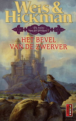 Weis & Hickman = Het bevel van de zwerver - roos v.d profeet 1