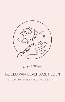 Het nieuwe boek 'De eed van oeverloze rozen' van Rosa Penning - 0