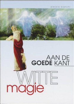 Aan de goede kant, Witte magie - 0