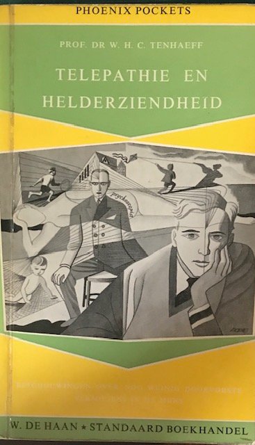 Telepathie en helderziendheid, Prof. Dr.W.H.C. Tenhaeff - nr. 1