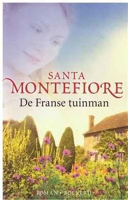 Santa Montefiore = De Franse tuinman - optie 2