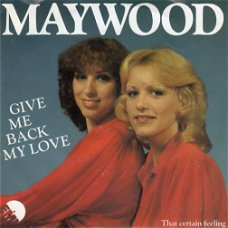 Maywood ‎– Give Me Back My Love (1980)