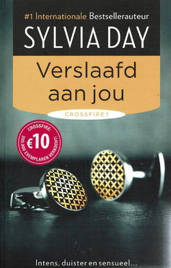 Silvia Day = Verslaafd aan jou Crossfire 1 - optie 1