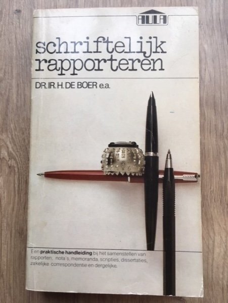 Schriftelijk rapporteren - H. de Boer e.a. - nr. 1