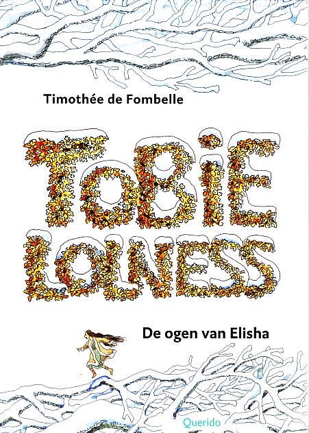 TOBIE LOLNESS, DE OGEN VAN ELISHA - Timothée de Fombelle - nr. 1