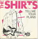The Shirts ‎– Tell Me Your Plans (1978) - 0 - Thumbnail