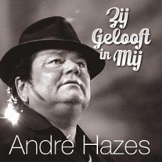 André Hazes  -  Zij Gelooft In Mij   (CD)  Nieuw/Gesealed  