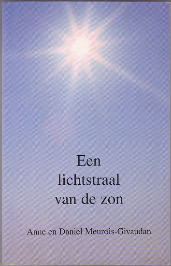 A. en D., Meurois-Givaudin: Een lichtstraal van de zon - nr. 1
