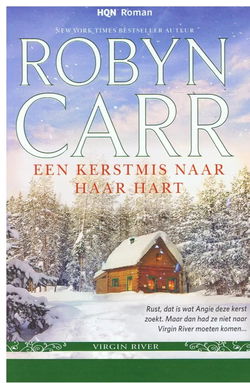 VERKOCHT Robyn Carr = Een kerstmis naar haar hart - Virgin River- HQN roman 63