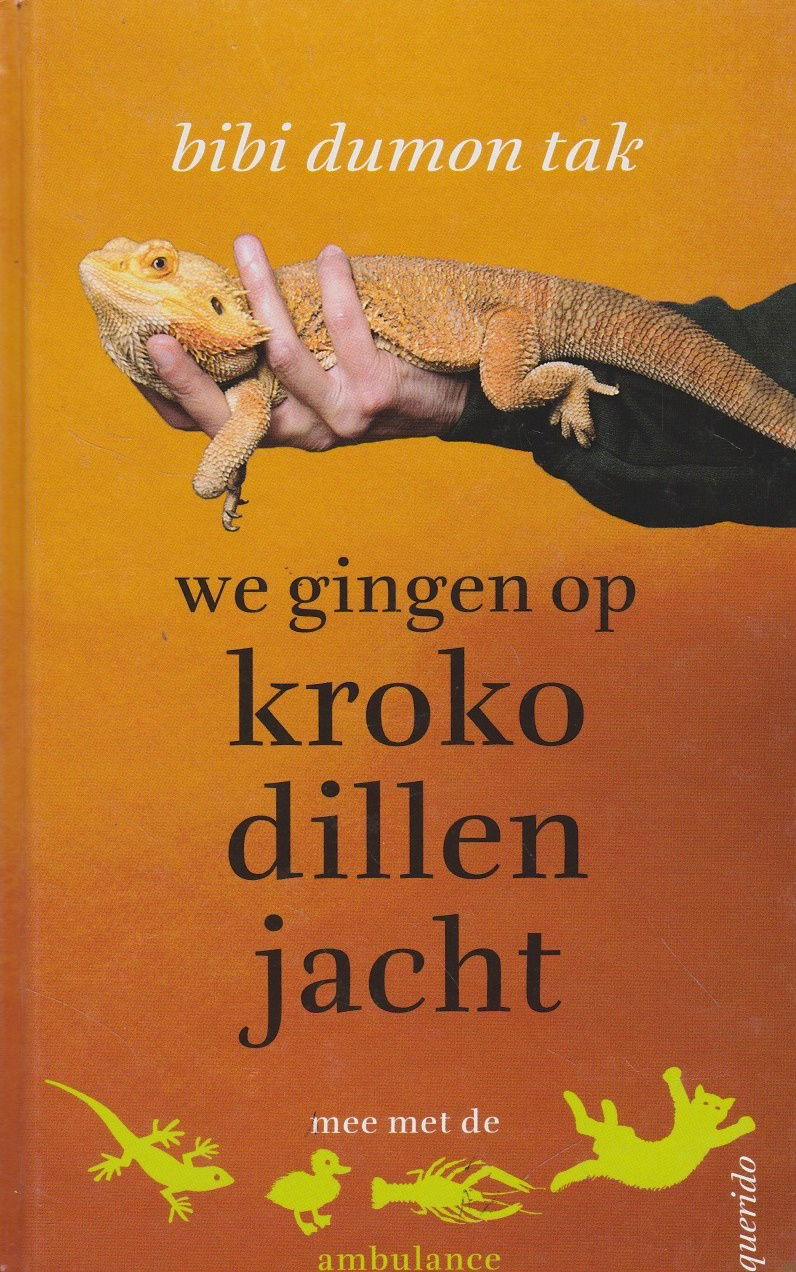 WE GINGEN OP KROKODILLENJACHT - Bibi Dumon Tak - nr. 1