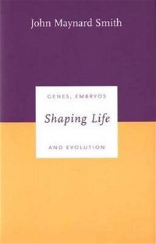 John Maynard Smith - Shaping Life (Hardcover/Gebonden) Engelstalig - 0