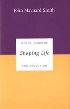 John Maynard Smith  -  Shaping Life  (Hardcover/Gebonden) Engelstalig