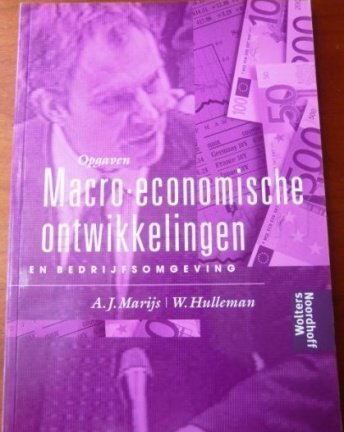 Opgaven Macro-economische ontwikkelingen en bedrijfsomgeving - Marijs - nr. 1