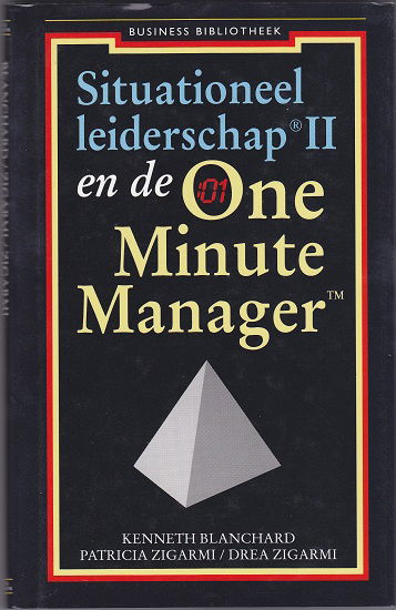 Kenneth Blanchard e.a.: Situationeel leiderschap II en de One Minute Manager - nr. 1