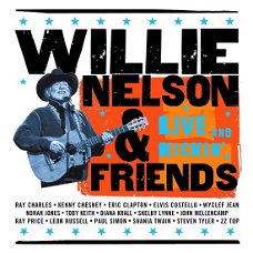 Willie Nelson & Friends  ‎– Live And Kickin'  (CD) Nieuw/Gesealed