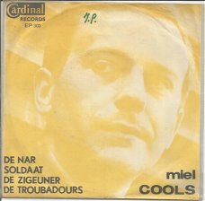 Miel Cools ‎– Soldaat / De Troubadours / De Zigeuner / De Nar (1965)