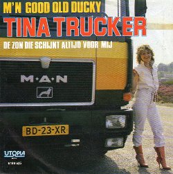 Tina Trucker – M'n Good Old Ducky (1982)
