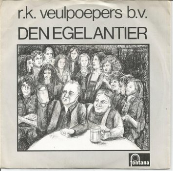 R.K. Veulpoepers B.V. ‎– Den Egelantier (1978) - 0