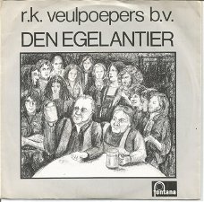 R.K. Veulpoepers B.V. ‎– Den Egelantier (1978)