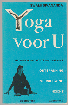 Swami Sivananda: Yoga voor u - 0