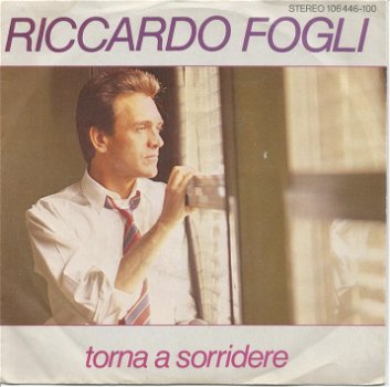 Riccardo Fogli ‎– Torna A Sorridere (1984) - 0