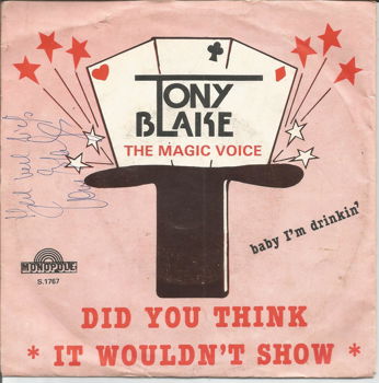 Tony Blake ‎– Did You Think It Wouldn't Show (GESIGNEERD) - 0