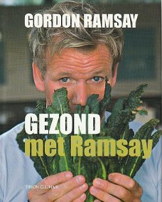 Ramsay, G. - Gezond met Ramsay