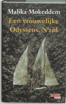 Malika Mokeddem - Vrouwelijke Odysseus N'zid (Hardcover/Gebonden) - 0