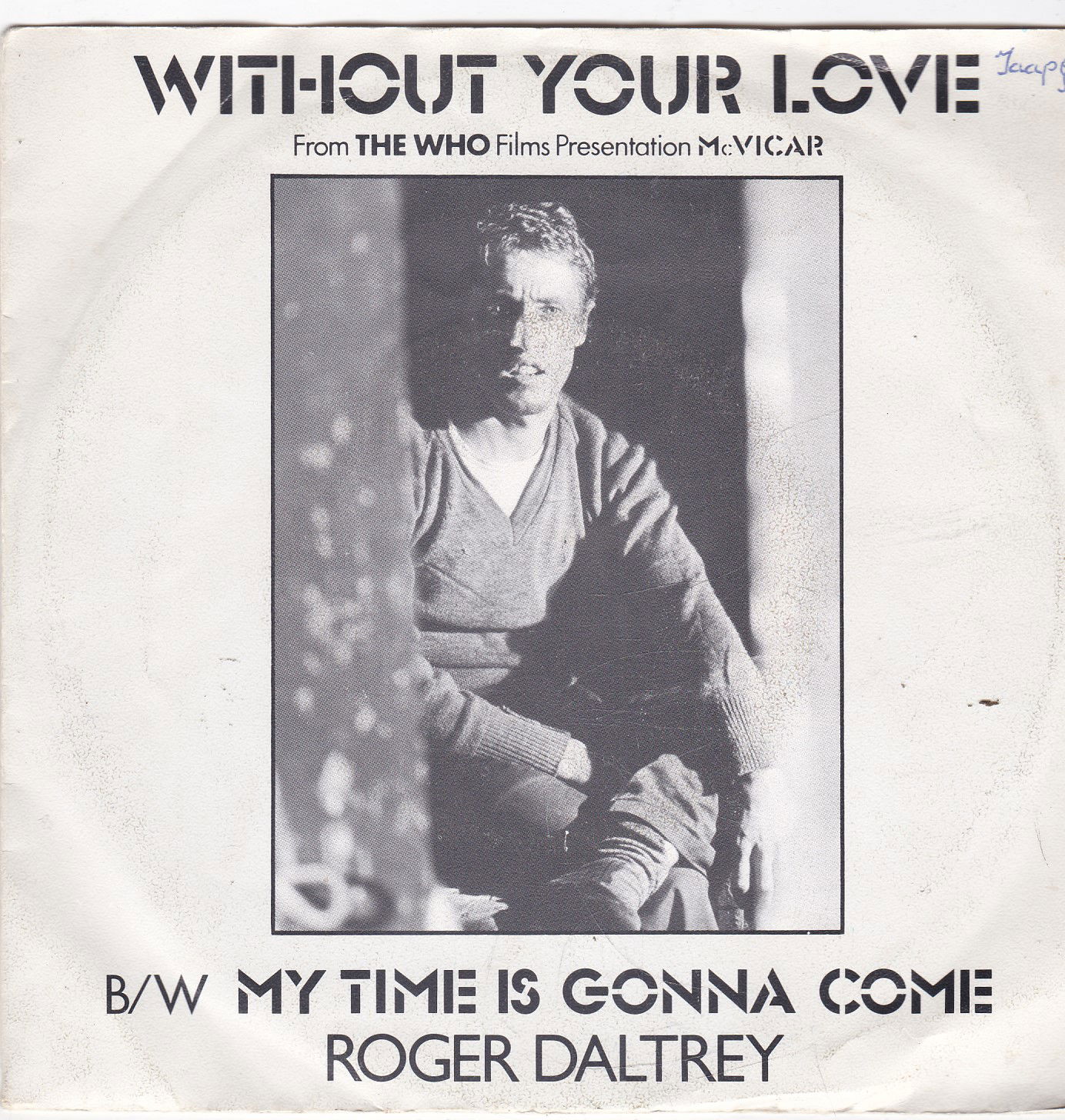 Single Roger Daltrey - Without your love - nr. 1
