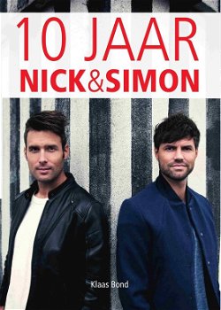 Klaas Bond - 10 jaar Nick & Simon (Hardcover/Gebonden) Nieuw - 0