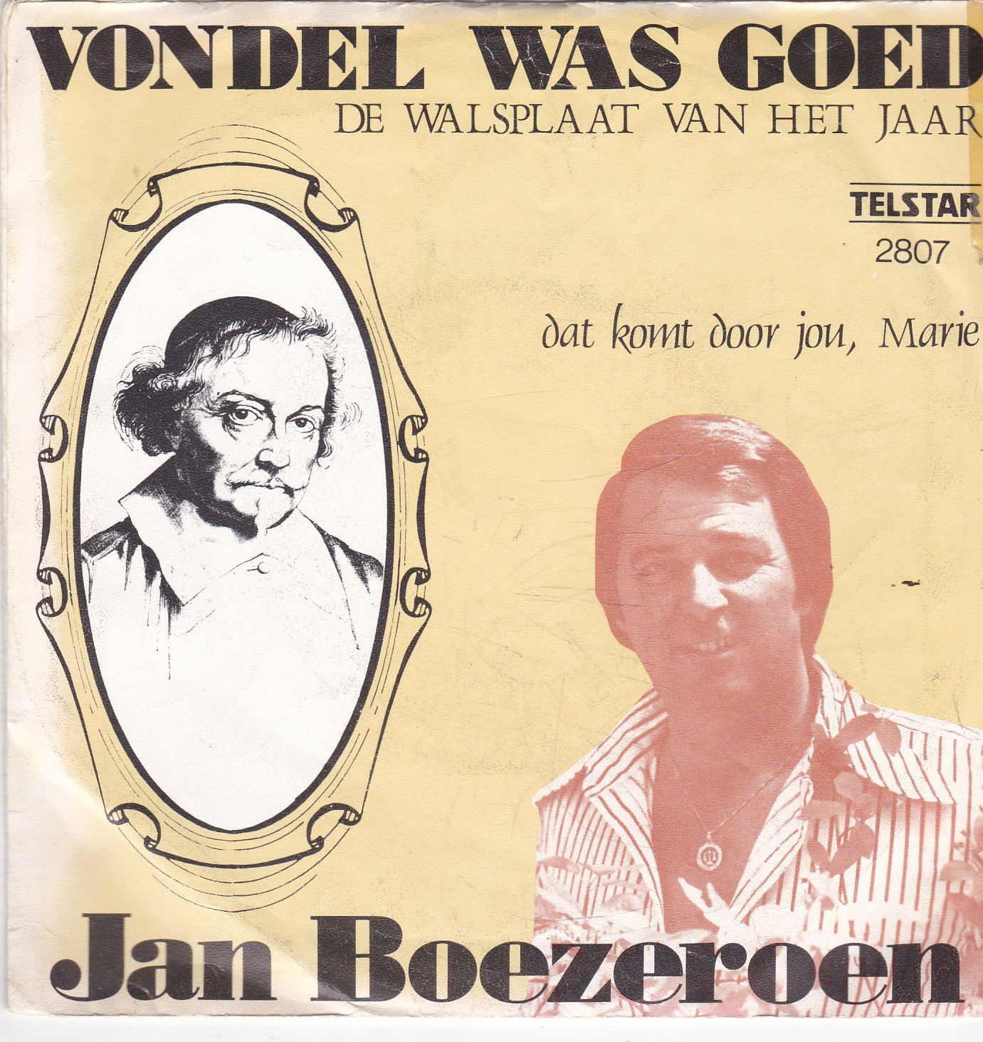 Telstar Single Jan Boezeroen - Vondel was goed - nr. 1