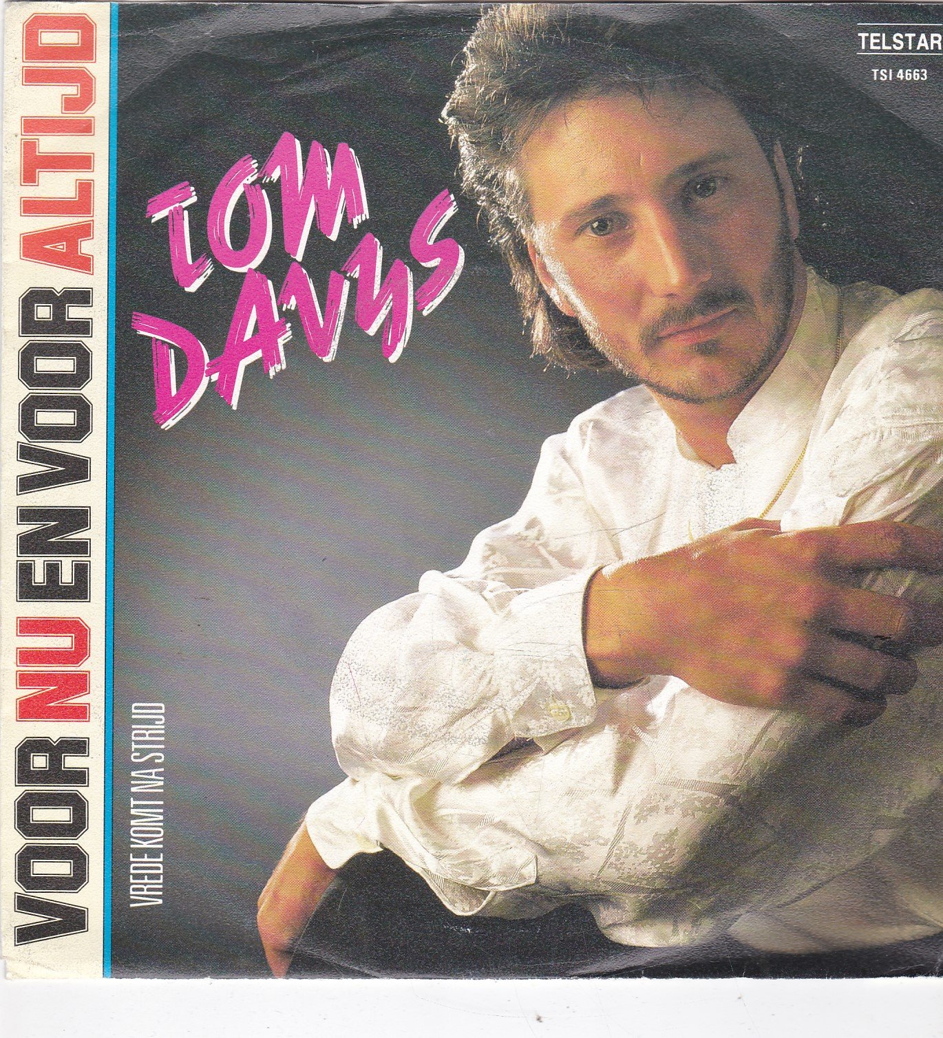 Telstar Single Tom Davys - Voor nu en voor altijd - nr. 1