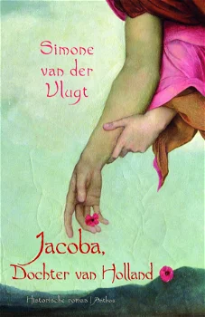 Simone van de Vlugt - * Jacoba, dochter van Holland * NIEUW - 0